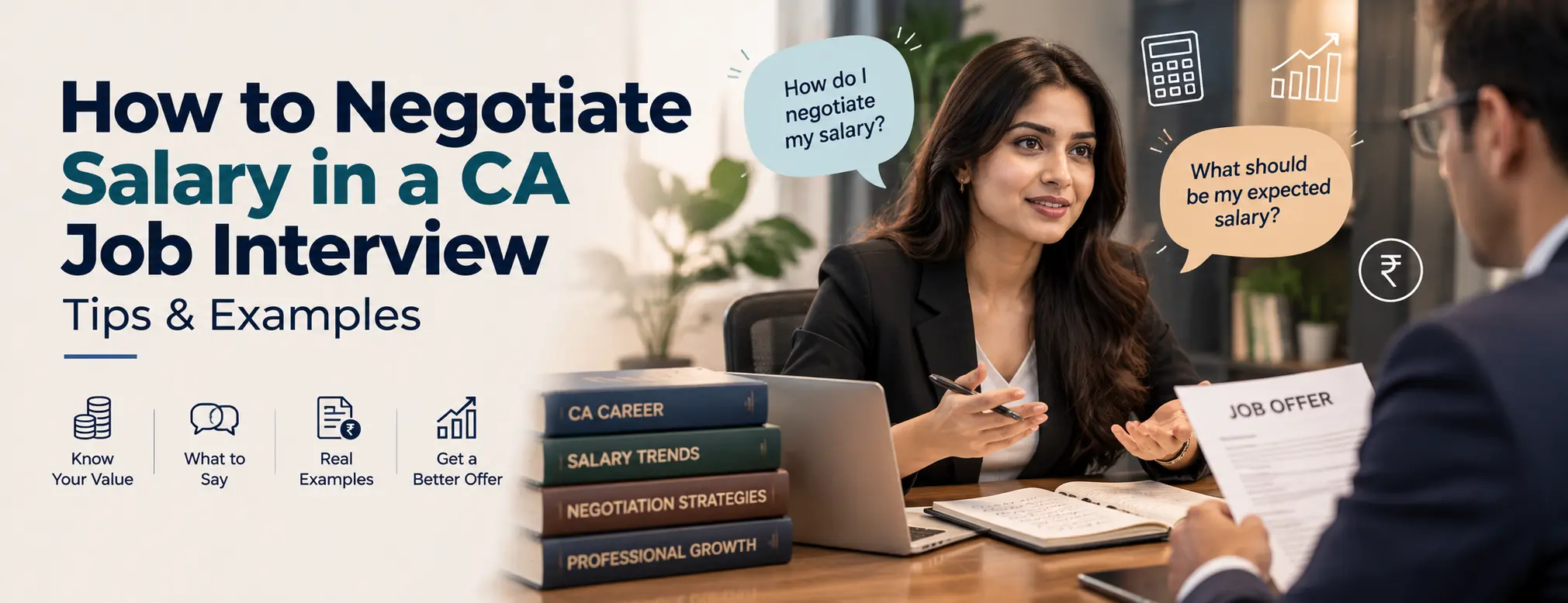 How to Negotiate Salary in a CA Job Interview: Tips & Examples